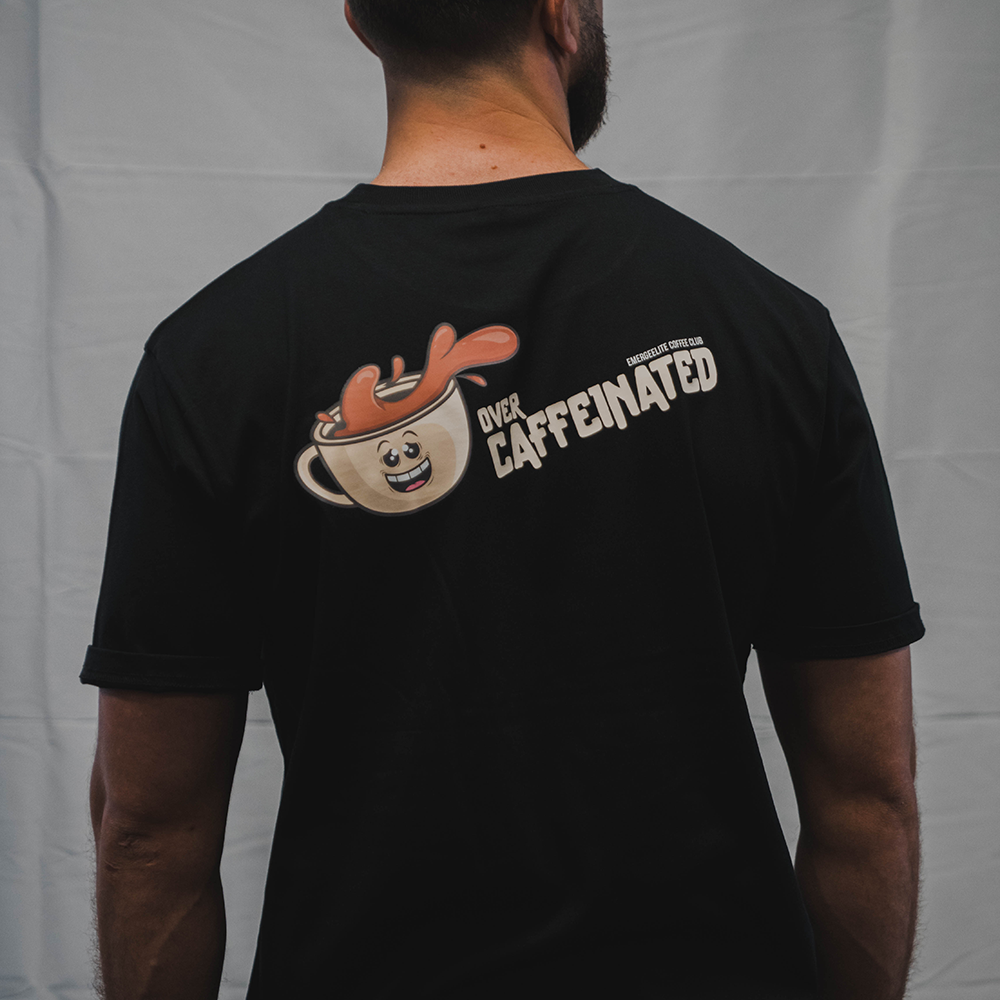 OVER CAFFEINATED TEE